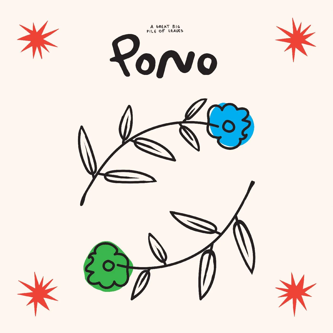 A Great Big Pile of Leaves - Pono ("FLORAL SWIRL" VINYL)